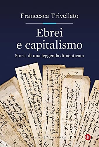 9788858140734: Ebrei e capitalismo. Storia di una leggenda dimenticata (Cultura storica)