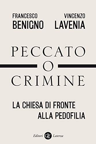 Stock image for Peccato o crimine. La Chiesa di fronte alla Pedofilia for sale by Il Salvalibro s.n.c. di Moscati Giovanni