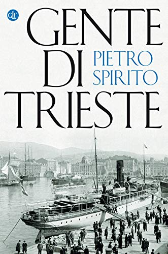 Imagen de archivo de Gente di Trieste a la venta por libreriauniversitaria.it