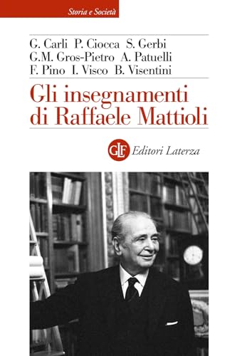 Imagen de archivo de Gli insegnamenti di Raffaele Mattioli a la venta por Studio Bibliografico Stendhal