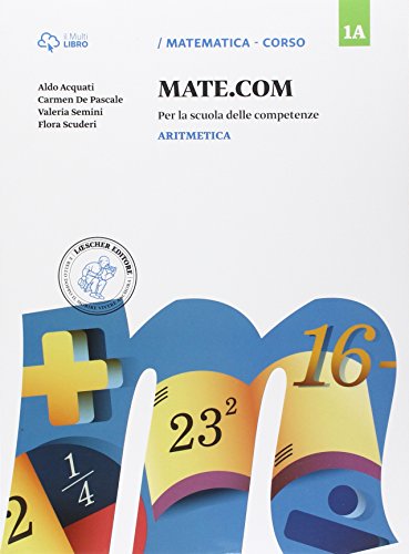 9788858302200: Mate com. Vol. 1A-1B-1C-Quaderno operativo delle competenze. Per la Scuola media. Con e-book. Con espansione online (Vol. 1)