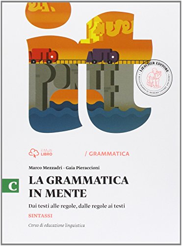 9788858311110: La grammatica in mente. Per la Scuola media. Con e-book. Con espansione online. Sintassi (Vol. 3)