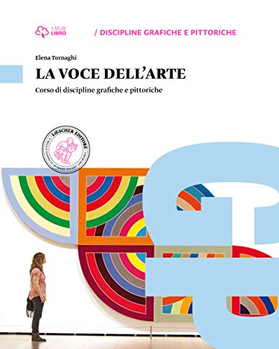 9788858314500: La voce dell'arte. Per le Scuole superiori. Con e-book. Con espansione online