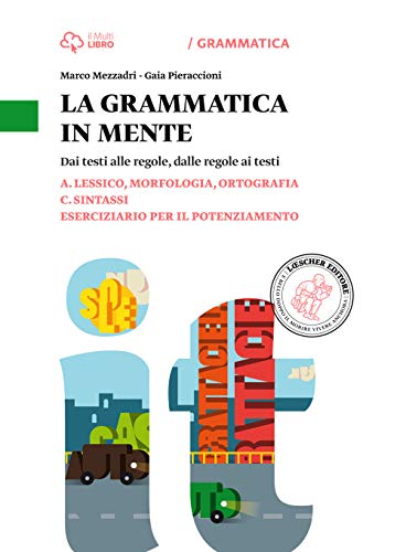 9788858318867: La grammatica in mente. Vol. A-C-Eserciziario. Per la Scuola media. Con e-book. Con espansione online