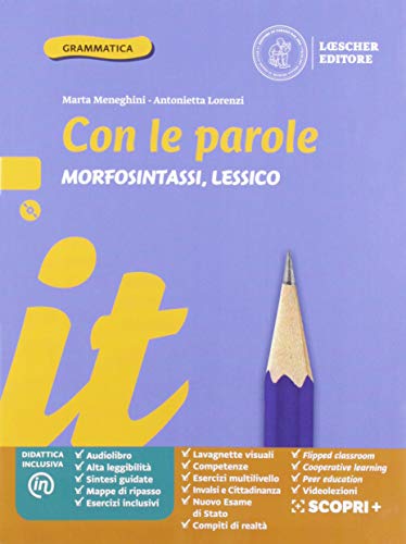 9788858333730: Con le parole. Morfosintassi, Lessico. Ediz. blu. Con Prove di ingresso, Scrivere senza errori, Quaderno operativo, La grammatica a colpo d’occhio, ... e-book. Con espansione online. Con DVD-ROM