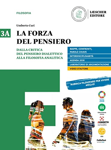 Imagen de archivo de La forza del pensiero. Per le Scuole superiori. Con e-book. Con espansione online. Dalla critica del pensiero dialettico alla filosofia analitica-Dalla Scuola di Marburgo a oggi (Vol. 3A-3B) a la venta por medimops