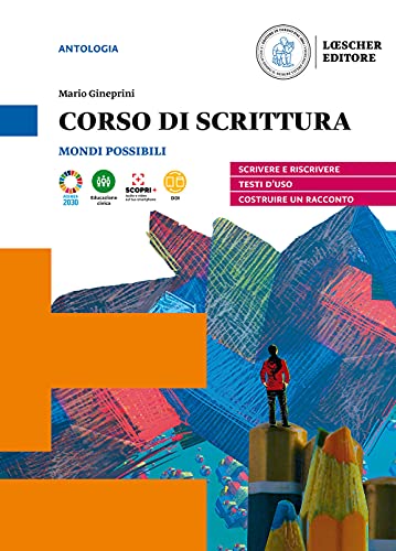 Stock image for Mondi possibili. Corso di scrittura. Per le Scuole superiori. Con e-book. Con espansione online for sale by medimops