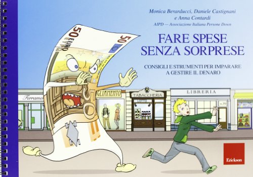Stock image for Fare spese senza sorprese. Consigli e strumenti per imparare a gestireil denaro (Italian) for sale by Brook Bookstore