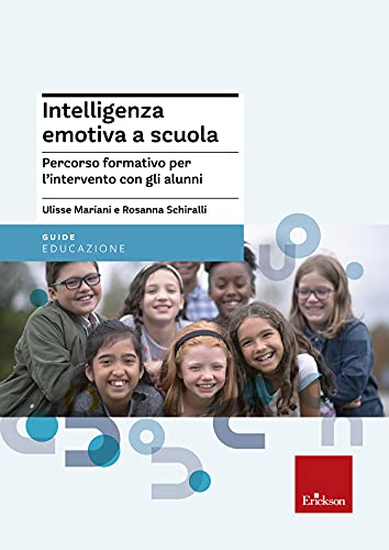 Beispielbild fr Intelligenza emotiva a scuola. Percorso formativo per l`intervento con gli alunni zum Verkauf von Buchpark