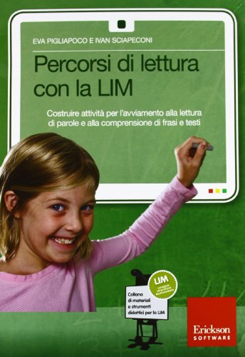 9788859000952: Percorsi di lettura con la LIM. Costruire attivit per l'avviamento alla lettura di parole e alla compresione di frasi e testi. Con CD-ROM (Materiali e strumenti didattici LIM)