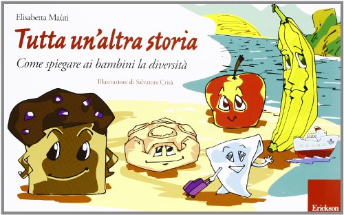 Beispielbild fr Tutta un'altra storia. Come spiegare ai bambini la diversit zum Verkauf von medimops