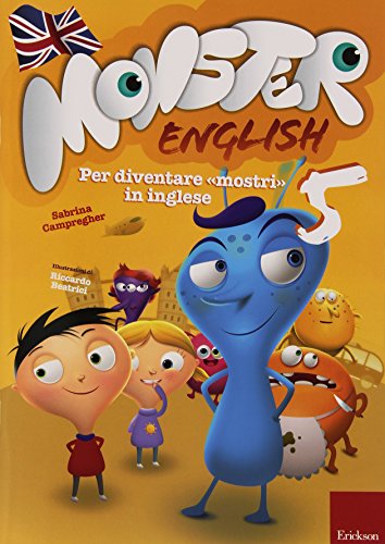 9788859007944: Monster english. Per diventare mostri in inglese. Con adesivi (Vol. 5)