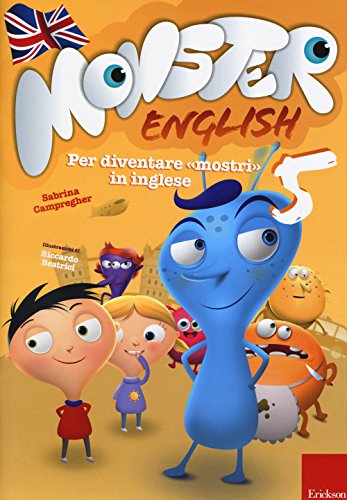 9788859007944: Monster english. Per diventare mostri in inglese. Con adesivi (Vol. 5)