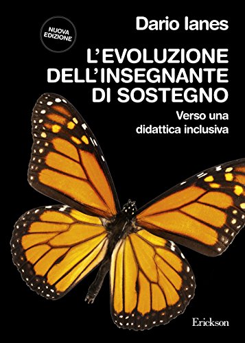 Beispielbild fr L'evoluzione dell'insegnante di sostegno - NUOVA EDIZIONE Verso una didattica inclusiva zum Verkauf von medimops