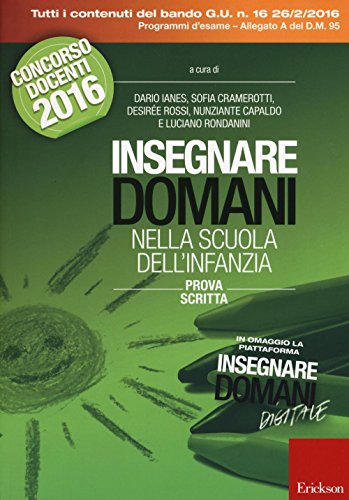 Beispielbild fr Insegnare Domani Nella Scuola Dell'infanzia. Prova Scritta. Concorso Docenti 2016. Con Aggiornamento Online zum Verkauf von medimops