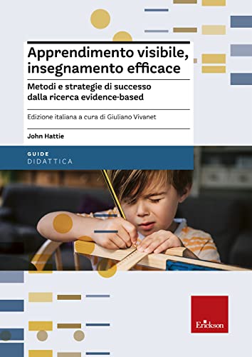 Beispielbild fr Apprendimento visibile, insegnamento efficace. Metodi e strategie di successo dalla ricerca evidence-based zum Verkauf von medimops