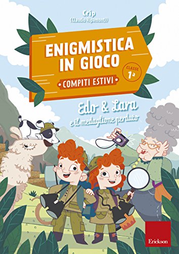 Beispielbild fr Edo & Lara e il medaglione perduto. Enigmistica in gioco. Compiti estivi. Per la 1 classe elementare zum Verkauf von Brook Bookstore