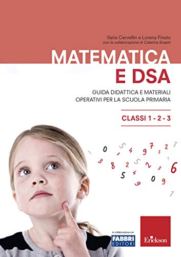 9788859019695: Matematica e DSA. Guida didattica e materiali operativi per la scuola primaria. Classi 1-2-3 (I materiali)