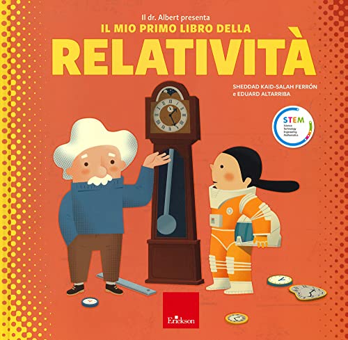 9788859026105: Il mio primo libro della relatività