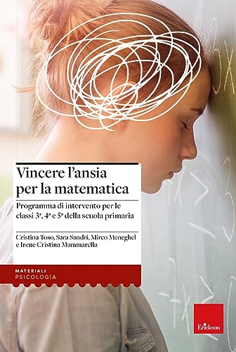 Stock image for VINCERE L ANSIA PER LA MATEMAT for sale by Brook Bookstore