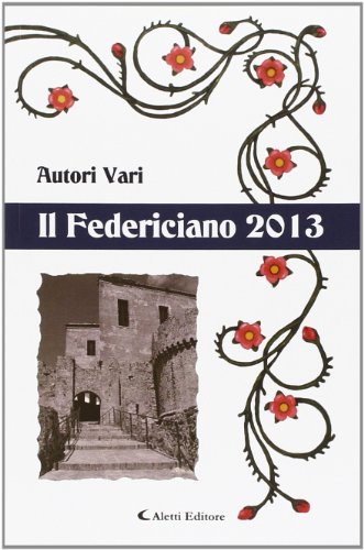 Beispielbild fr Il Federiciano 2013. Libro blu zum Verkauf von medimops
