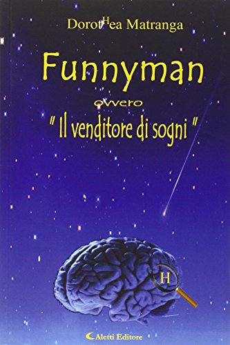 9788859119050: Funnyman ovvero Il venditore di sogni (Gli emersi narrativa)