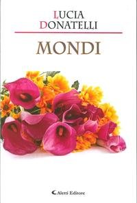 9788859119128: Mondi (Gli emersi narrativa)