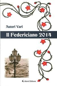 9788859120025: Il Federiciano 2014. Libro blu (Il Federiciano-Poesia)