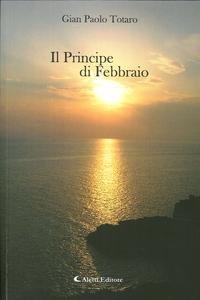 9788859120292: Il principe di febbraio (Gli emersi narrativa)