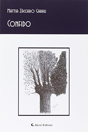 9788859120568: Confido (Gli emersi poesia)