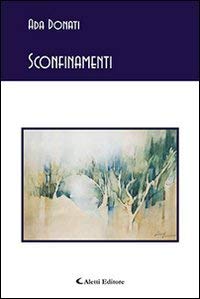 9788859125846: Sconfinamenti (Gli emersi poesia)