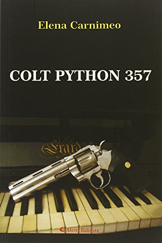 9788859129684: Colt Python 357