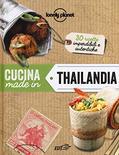 Beispielbild fr Cucina made in Thailandia zum Verkauf von WeBuyBooks