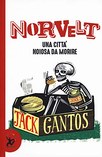 Beispielbild fr Gantos - Norvelt. Una Citta Noiosa Da Morire (1 BOOKS) zum Verkauf von medimops