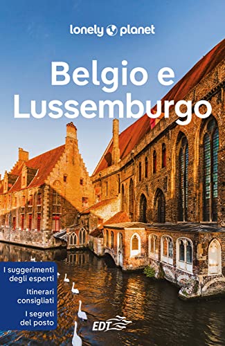 Imagen de archivo de Belgio e Lussemburgo (Guide EDT/Lonely Planet) a la venta por libreriauniversitaria.it