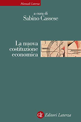 Stock image for La nuova costituzione economica. Nuova ediz. for sale by libreriauniversitaria.it