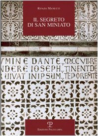 9788859600664: Il Segreto Di San Miniato