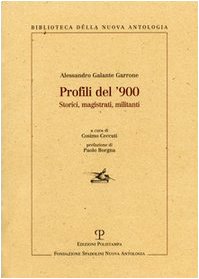 9788859601050: Profili del '900. Storici, magistrati, militanti