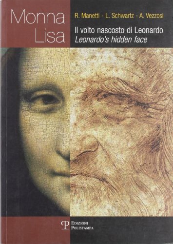 9788859602583: Mona Lisa: Il volto nascosto di Leonardo / Leonardo's hidden face