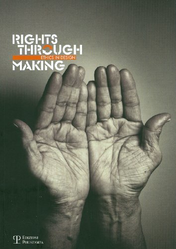 Rights through making - Trotto, Ambra; Hummels, Caroline; Overbeeke, Kees