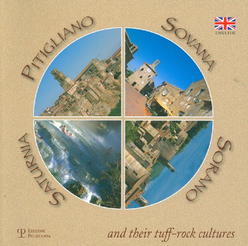 Stock image for Pitigliano, Sovana, Sorano, Saturnia and their tuff-rock cultures for sale by Books From California