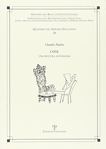 9788859607915: Cose. Una piccola antologia (Quaderni dei servizi educativi)