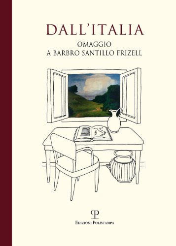 9788859612612: Dall'italia: Omaggio a Barbro Santillo Frizell