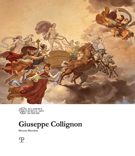 Beispielbild fr Giuseppe Collignon (I Maestri dell?Accademia di Belle Arti di Firenze) (Italian Edition) zum Verkauf von libreriauniversitaria.it