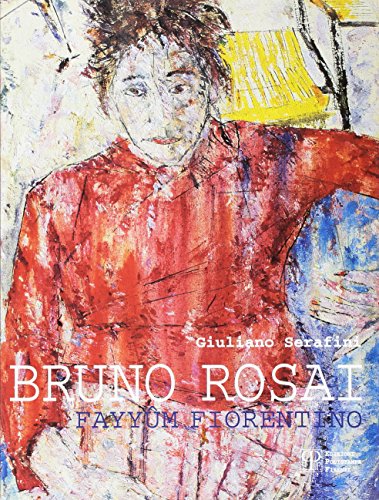 9788859777311: Bruno Rosai. Fayyum fiorentino.