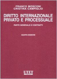 Beispielbild fr Diritto internazionale privato e processuale. Parte generale e contratti (Vol. 1) zum Verkauf von medimops