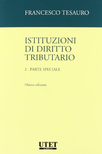 9788859803478: Istituzioni di diritto tributario vol. 2 - Parte speciale