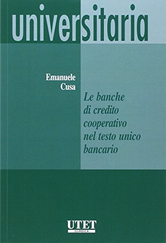 Imagen de archivo de Le banche di credito cooperativo nel testo unico bancario a la venta por libreriauniversitaria.it