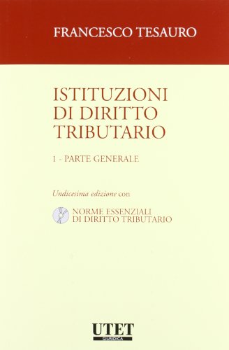 Imagen de archivo de Istituzioni di diritto tributario. Con CD-ROM vol. 1 - Parte generale a la venta por medimops