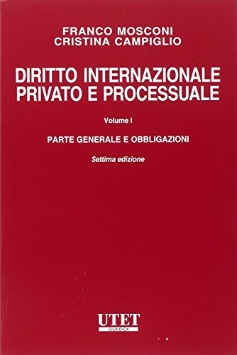 Beispielbild fr Diritto internazionale privato e processuale. Parte generale e obbligazioni (Vol. 1) zum Verkauf von medimops